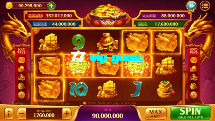 77 vip game
